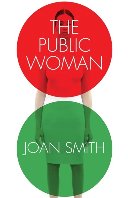 The Public Woman, Joan Smith - Paperback - 9781908906045