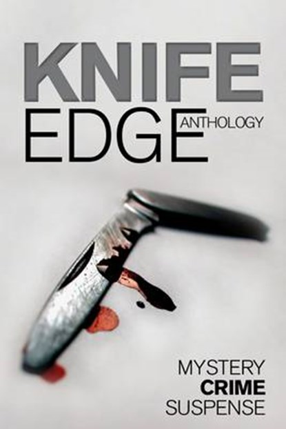 Knife Edge, Jim Williams ; Mike Berlin ; Ruby Barnes - Overig - 9781908943286