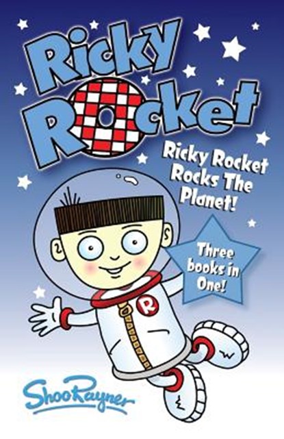 Ricky Rocket - Ricky Rocks the Planet!, Shoo Rayner - Paperback - 9781908944283