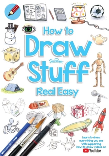 How to Draw Stuff Real Easy, Shoo Rayner - Paperback - 9781908944443