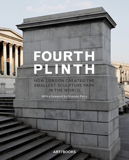 Fourth Plinth, Grayson Perry - Gebonden - 9781908970282
