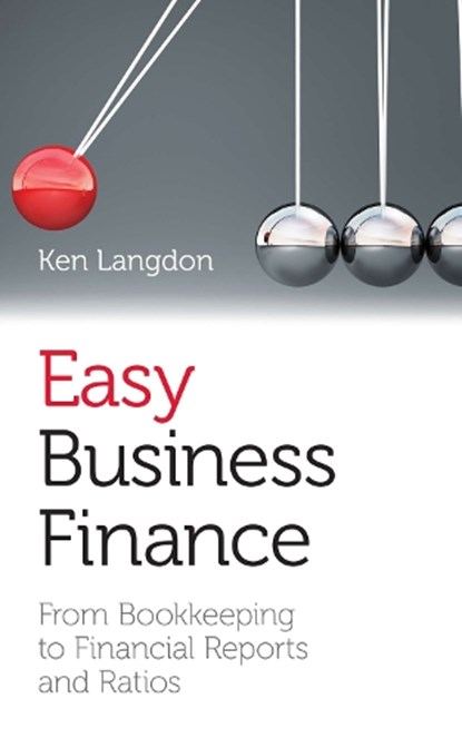 Easy business finance, Ken Langdon - Paperback - 9781908984029