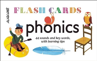 Phonics - Flash Cards: 44 Sounds and Key Words, with Learning Tips, Alain Grée - Losbladig - 9781908985613