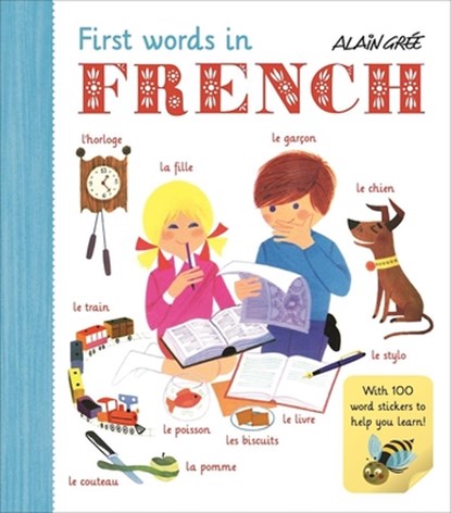 1ST WORDS IN FRENCH, Alain Grée - Paperback - 9781908985798