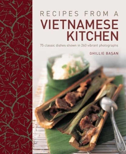 Recipes from a Vietnamese Kitchen, Ghillie Basan - Gebonden - 9781908991119