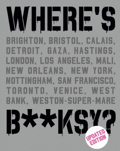 WHERE'S BANKSY?, Xavier Tapies - Gebonden - 9781909051768