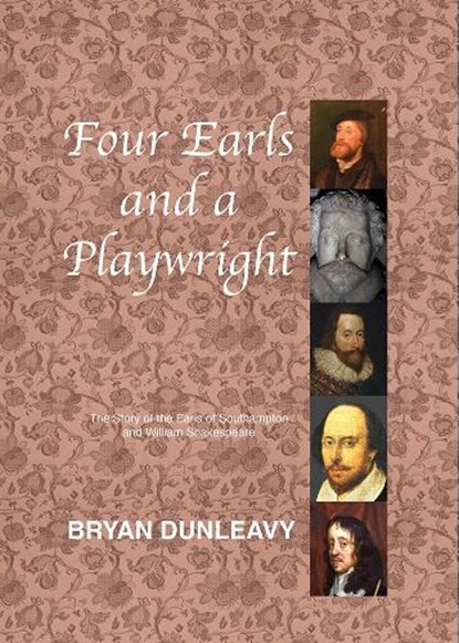 Four Earls and a Playwright, DUNLEAVY,  Bryan - Gebonden - 9781909054691