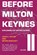Before Milton Keynes II, John A Taylor ;  Bryan Dunleavy - Paperback - 9781909054714