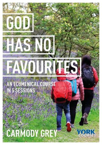 God Has No Favourites, Dr Carmody Grey - Paperback - 9781909107342