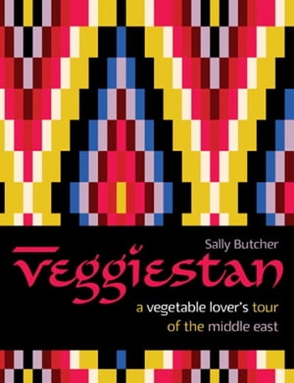 Veggiestan, Sally Butcher - Ebook - 9781909108226