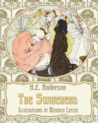 The Swineherd, ANDERSEN,  Hans Christian - Paperback - 9781909115767