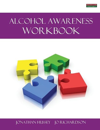 Alcohol Awareness Workbook [Probation Series], Jonathan Hussey ; Jo Richardson - Paperback - 9781909125261