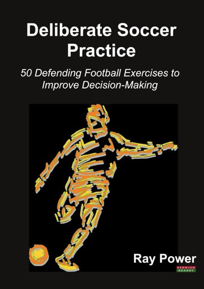 Deliberate Soccer Practice, Ray Power - Paperback - 9781909125780