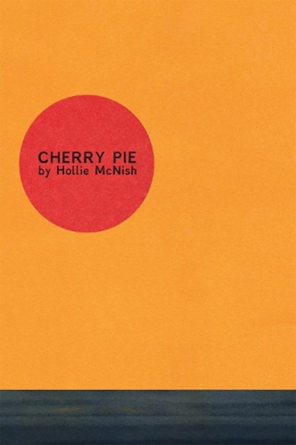 Cherry Pie, Hollie McNish - Paperback - 9781909136557