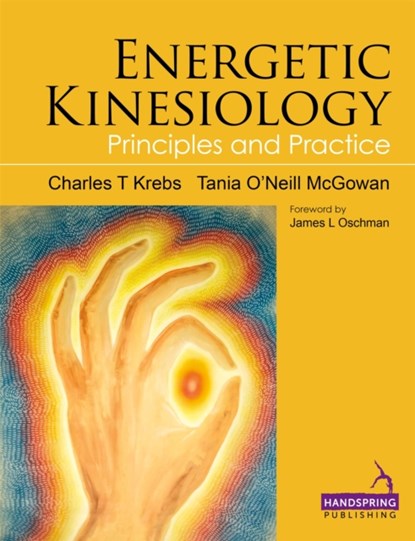 Energetic Kinesiology, Charles Krebs ; Tania McGowan - Paperback - 9781909141032