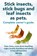 Stick Insects, Stick Bugs and Leaf Insects as Pets, Elliott Lang - Paperback - 9781909151925