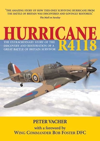 Hurricane R4118, Peter Vacher ; Bob Foster - Ebook - 9781909166394