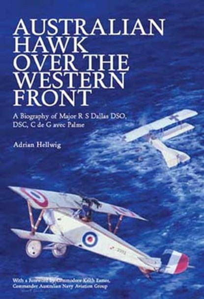 Australian Hawk Over the Western Front, Adrian Hellwig - Ebook - 9781909166424