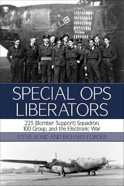 Special Ops Liberators, Steve Bond ; Richard Forder - Ebook - 9781909166554