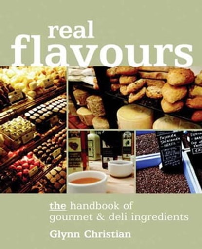 Real Flavours, Glynn Christian - Ebook - 9781909166905
