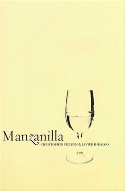 Manzanilla, Christopher Fielden ; Javier Hidalgo - Ebook - 9781909166929