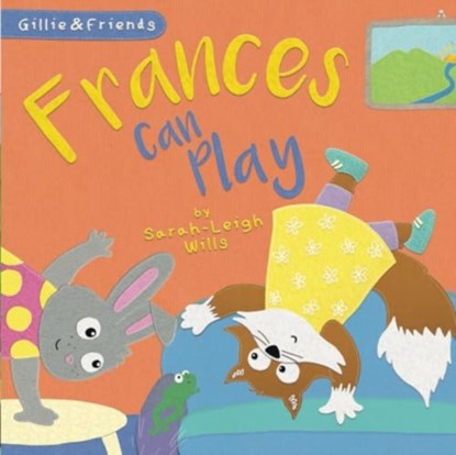 Frances Can Play, Sarah-Leigh Wills - Paperback - 9781909191693