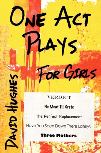 One Act Plays for Girls, David Hughes - Paperback - 9781909192164