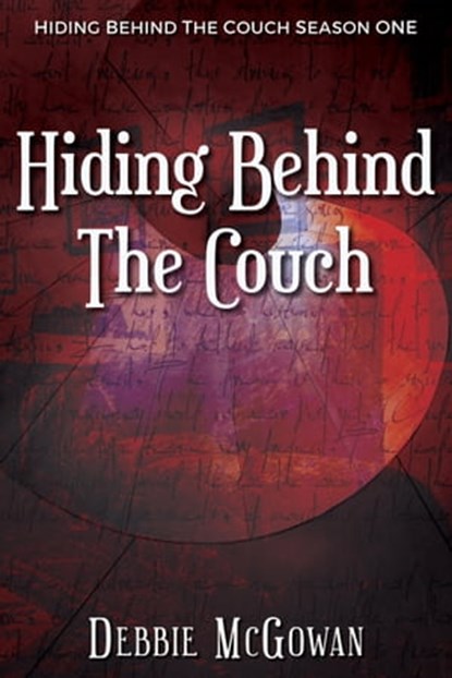 Hiding Behind The Couch, Debbie McGowan - Ebook - 9781909192331