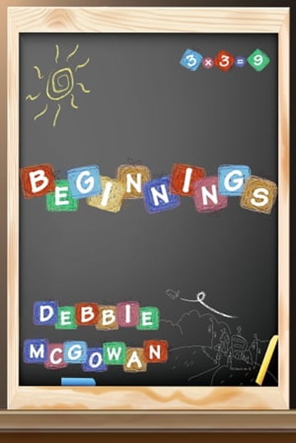 Beginnings, Debbie McGowan - Ebook - 9781909192393