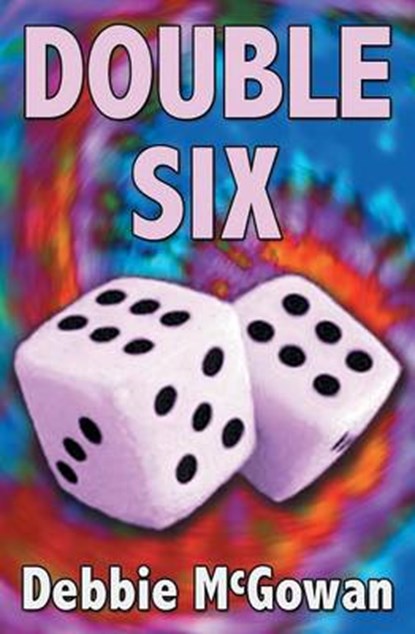 Double Six, MCGOWAN,  Debbie - Paperback - 9781909192669