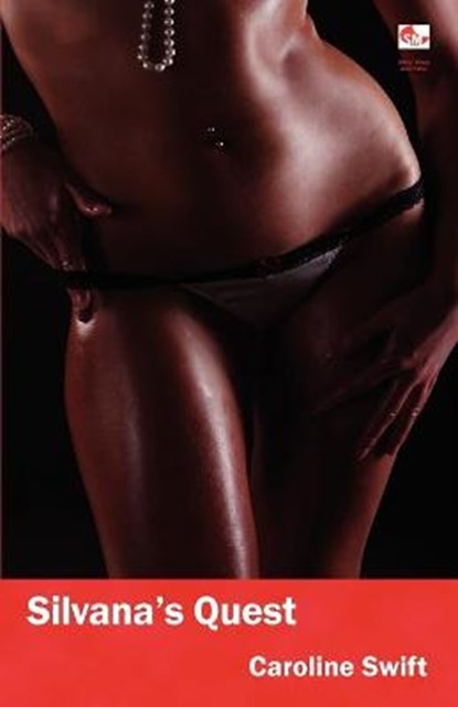 Silvana's Quest, SWIFT,  Caroline - Paperback - 9781909233201