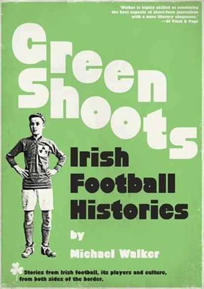 Green Shoots, Michael Walker - Ebook - 9781909245501
