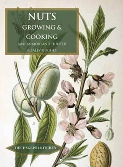 Nuts, Jane McMorland-Hunter ; Sally Hughes - Paperback - 9781909248540