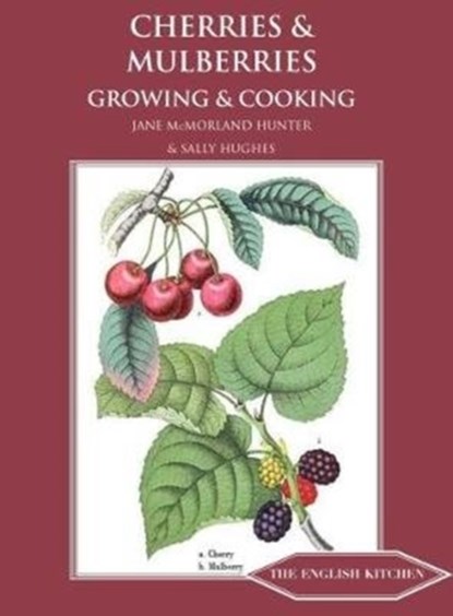 Cherries & Mulberries, Jane McMorland-Hunter - Paperback - 9781909248564