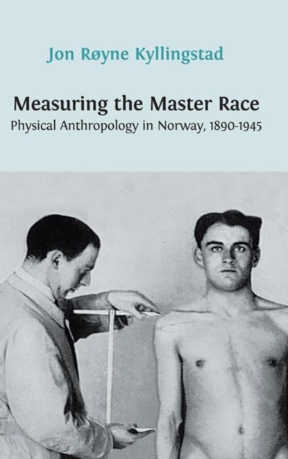 Measuring the Master Race, Jon Royne Kyllingstad - Gebonden - 9781909254558