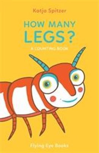 How Many Legs, Katja Spitzer - Gebonden - 9781909263598