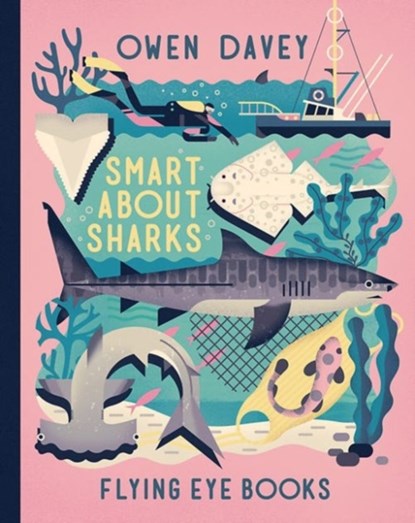 Smart About Sharks, Owen Davey - Gebonden Gebonden - 9781909263918