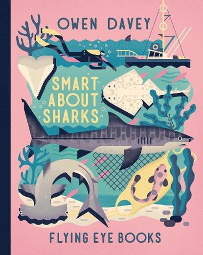 Smart About Sharks, Owen Davey - Gebonden - 9781909263918