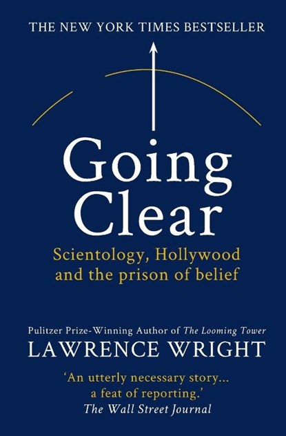Going Clear, Lawrence Wright - Paperback - 9781909269408