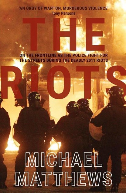 The Riots, Michael Matthews - Paperback - 9781909269514
