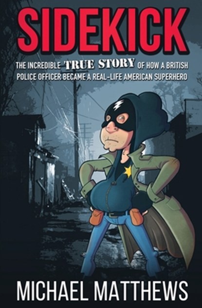 Sidekick, Michael Matthews - Paperback - 9781909269743