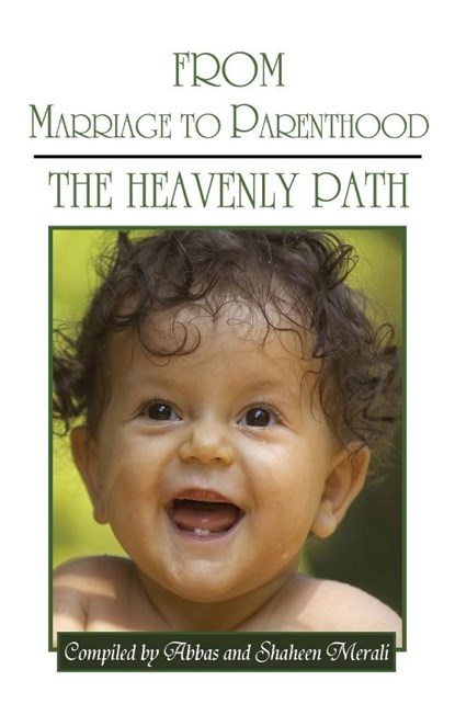 From Marriage to Parenthood, Abbas Merali ; Shaheen Merali - Paperback - 9781909285408