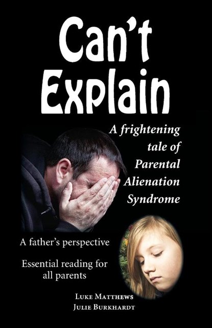 Can't Explain, Luke Matthews ; Julie Burkhardt - Paperback - 9781909300170