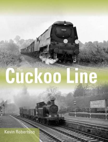 The Cuckoo Line, Kevin (Author) Robertson - Paperback - 9781909328570