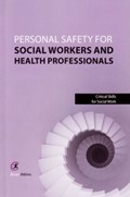 Personal Safety for Social Workers and Health Professionals | Brian Atkins | 