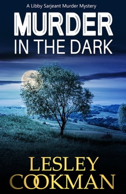 Murder in the Dark, Lesley Cookman - Ebook - 9781909335936