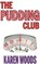 Pudding Club, Karen Woods - Paperback - 9781909360297