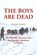 The Boys Are Dead, Fréderike Geerdink - Paperback - 9781909382190