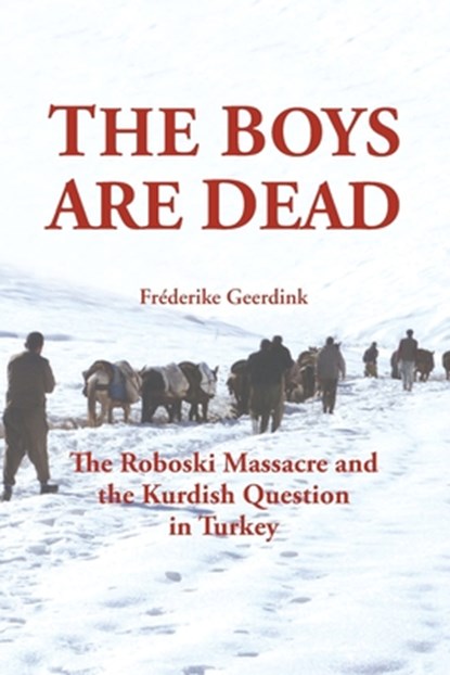 The Boys Are Dead, Fréderike Geerdink - Paperback - 9781909382190
