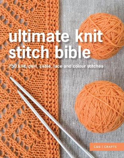 Ultimate Knit Stitch Bible, Collins & Brown - Gebonden - 9781909397989